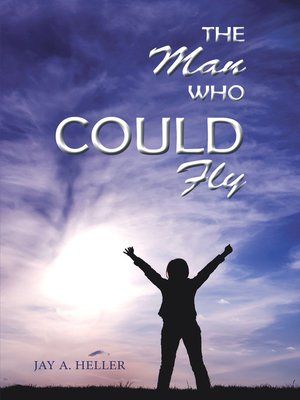 cover image of The Man Who Could Fly